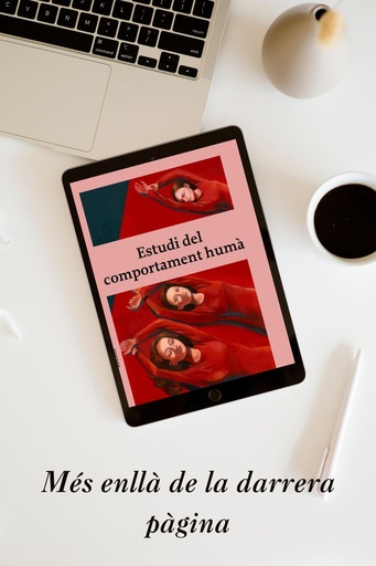 L'«Estudi del comportament humà» en detall